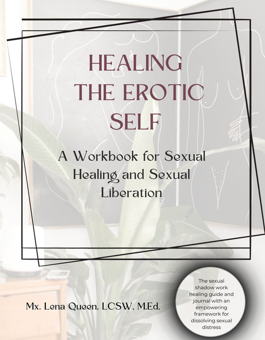 Healing The Erotic Self Workbook  (Digital)